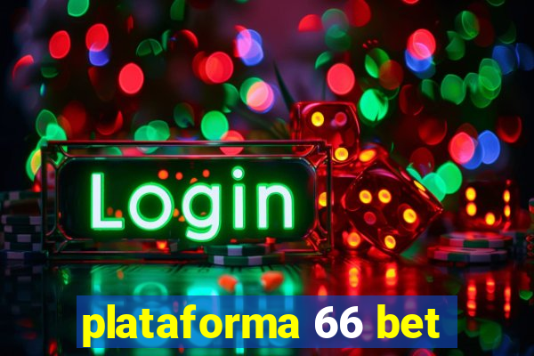 plataforma 66 bet